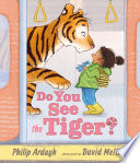 Cover of Do You See the Tiger?