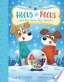 Cover of Hocus and Pocus and the Snow Day Sorcery