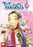 Cover of W. I. T. C. H. , Part I, the Twelve Portals