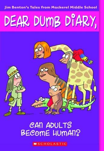 Cover of Can Adults Become Human (Dear Dumb Diary #5)