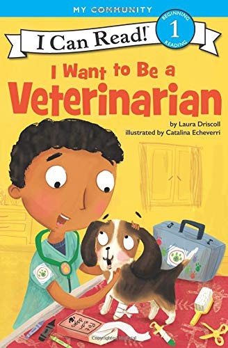 Cover of I Want to Be a Veterinarian