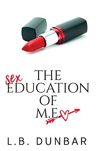 Cover of The Sex Education of M.E.
