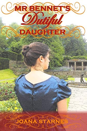 Cover of Mr Bennet's Dutiful Daughter