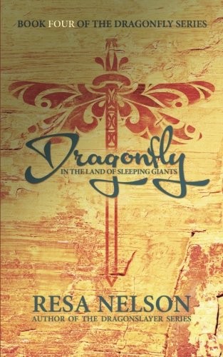 Cover of Dragonfly in the Land of Sleeping Giants: Book 4 in the Dragonfly series (Volume 4)
