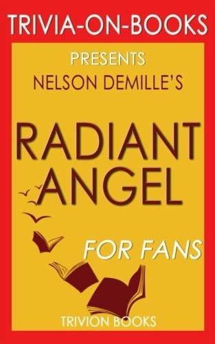 Cover of Trivia : Radiant Angel by Nelson DeMille