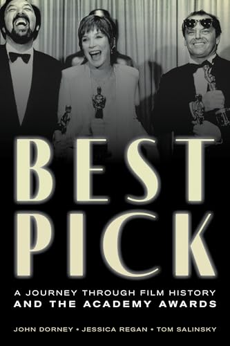 Cover of Best Pick: A Journey through Film History and the Academy Awards