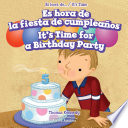 Cover of Es hora de la fiesta de cumpleaños / It’s Time for a Birthday Party