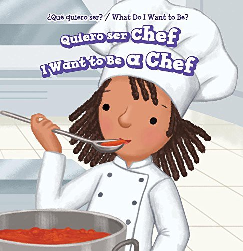 Cover of Quiero Ser Chef / I Want to Be a Chef