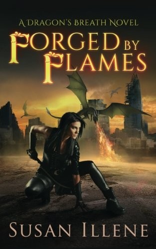 Cover of Forged by Flames: A Dragon's Breath Novel (Volume 3)