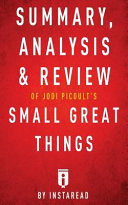 Cover of Summary, Analysis & Review of Jodi Picoult's Small Great Things by Instaread