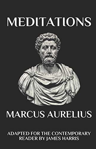 Cover of Marcus Aurelius - Meditations: Adapted for the Contemporary Reader