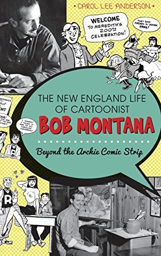 Cover of The New England Life of Cartoonist Bob Montana