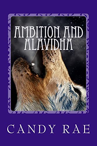 Cover of Ambition and Alavidha: Planet Wolf Seven