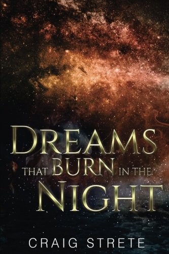 Cover of Dreams That Burn in the Night