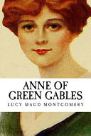 Cover of Lucy Maud (L. M. ) Montgomery Anne of Green Gables