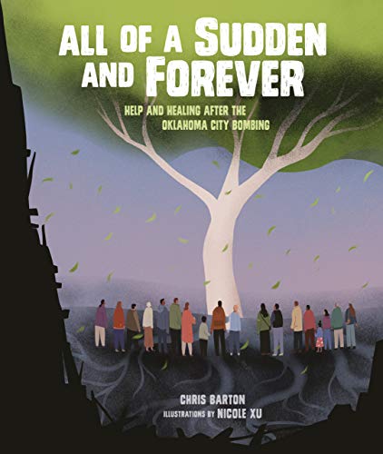 Cover of All of a Sudden and Forever: Help and Healing after the Oklahoma City Bombing