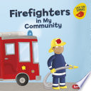Cover of Firefighters in My Community