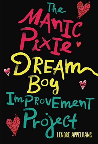 Cover of The Manic Pixie Dream Boy Improvement Project