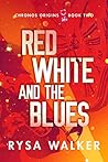 Cover of Red, White, and the Blues
