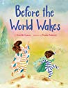 Cover of Before the World Wakes