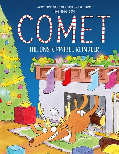 Cover of Comet the Unstoppable Reindeer