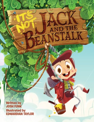 Cover of It's not Jack and the beanstalk