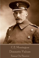 Cover of C.e. Montague - Dramatic Values