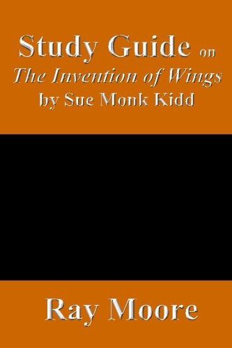 Cover of Study Guide on The Invention of Wings by Sue Monk Kidd
