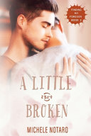 Cover of A Little Bit Broken
