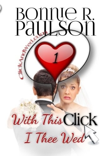 Cover of With This Click, I Thee Wed