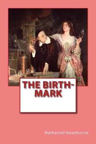 Cover of The Birth-Mark