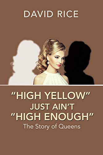 Cover of “High Yellow” Just Ain’t “High Enough”