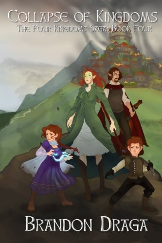 Cover of Collapse of Kingdoms : The Four Kingdoms Saga