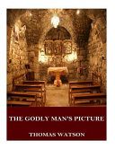 Cover of The Godly Man's Picture