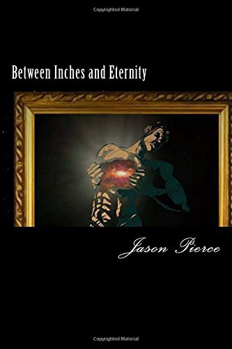 Cover of Between Inches and Eternity