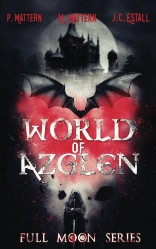 Cover of World of Azglen (Full Moon Series) (Volume 1)