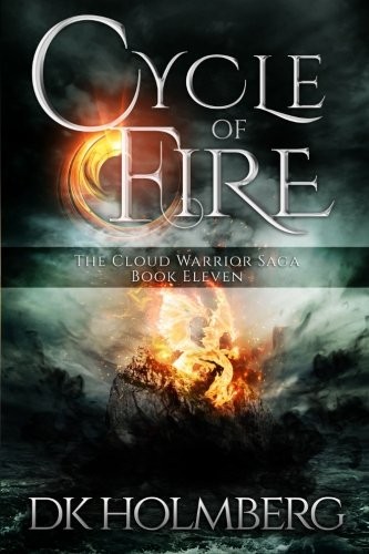 Cover of Cycle of Fire (The Cloud Warrior Saga) (Volume 11)