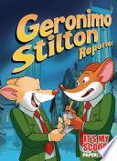 Cover of Geronimo Stilton Reporter, Vol. 2