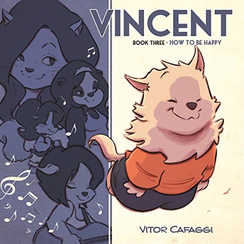 Cover of Vincent Book Three: How to be Happy