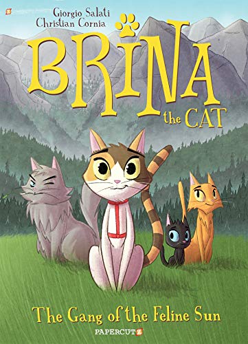 Cover of Brina the Cat #1: The Gang of the Feline Sun