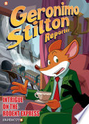Cover of Geronimo Stilton Reporter Vol. 11