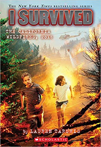 Cover of I survived the California wildfires, 2018