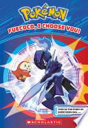 Cover of Fuecoco, I Choose You! (Pokémon Chapter Book)