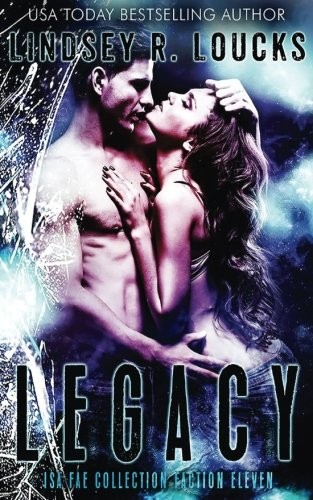 Cover of Legacy: Faction 11: The Isa Fae Collection