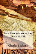Cover of The Uncommercial Traveller Charles Dickens