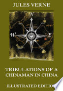 Cover of Tribulations of a Chinaman in China