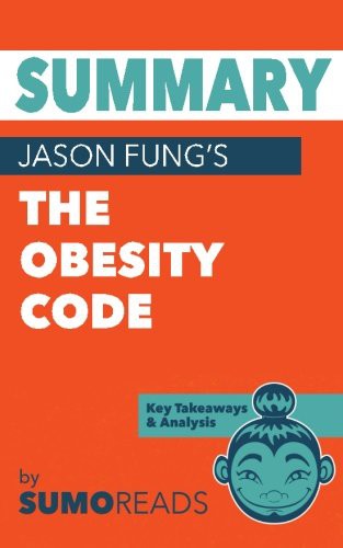 Cover of Summary of Jason Fung's The Obesity Code