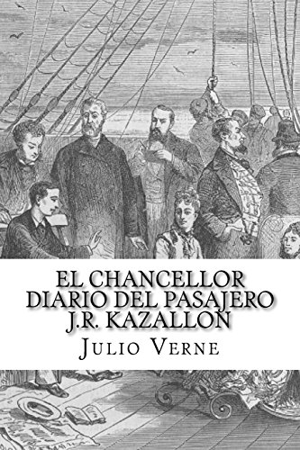 Cover of El Chancellor: Diario del Pasajero J.R. Kazallon