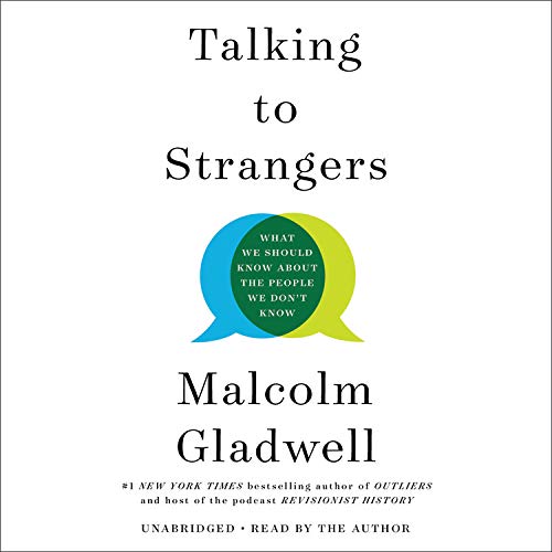 Cover of Talking to Strangers: What We Should Know About the People We Don’t Know