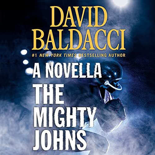 Cover of The Mighty Johns: One Novella & Thirteen Superstar Short Stories from the Finest in Mystery & Suspense